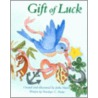 Gift of Luck by Penelope C. Paine