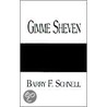 Gimme Sheven by Barry F. Schnell