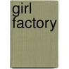 Girl Factory door Jim Krusoe