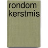 Rondom Kerstmis