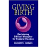 Giving Birth by Margaret L. Hammer