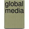 Global Media door James D. White