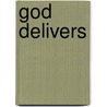 God Delivers by Derek Thomas