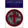 God's Choice door Alan Peshkin