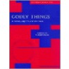 Godly Things by Unknown