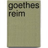 Goethes Reim by Bruno Wehnert