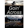 Goin' Across door Doug Landman