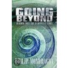 Going Beyond by Philip Mondragon