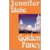 Golden Fancy door Jennifer Blake