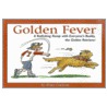 Golden Fever door Bruce Cochran