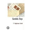 Gondola Days door Francis Hopkinson Smith