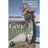 Gone Fishin' by Ronald Lawrence Bern