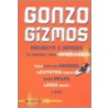 Gonzo Gizmos door Simon Quellen Field