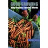 Good Growing by Leslie A. Duram