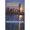 Schokgolven