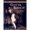 Gotta Dance! by Jenai Cutcher