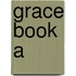 Grace Book a