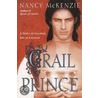 Grail Prince by Nancy McKenzie