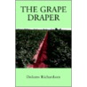 Grape Draper by Dolores Richardson