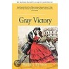 Gray Victory by Robert Skimin