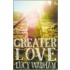 Greater Love