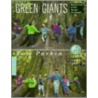 Green Giants by Tom Parkin