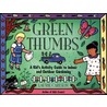 Green Thumbs by Laurie Carlson