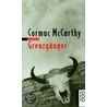 Grenzgänger door Cormanc McCarthy