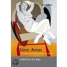 Grey Areas C door Raja