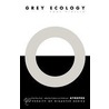 Grey Ecology door Paul Virilo