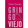 Gringo Viejo door Carlos Fuentes