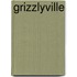 Grizzlyville
