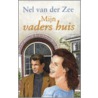 Mijn vaders huis by Nel van der Zee