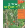 Grow Organic by Nick Hamilton