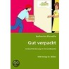 Gut verpackt by Katharina Psczolla