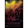 Gypsy Jazz P by Michael Dregni