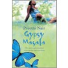 Gypsy Masala by Preethi Nair