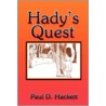 Hady's Quest door Paul D. Hackett