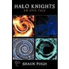 Halo Knights door Shaun Pugh