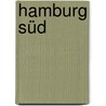 Hamburg Süd by Hans Jürgen Witthöft