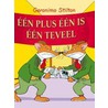 Een plus een is een teveel! door Geronimo Stilton