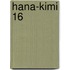 Hana-Kimi 16