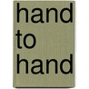 Hand To Hand door Rudy Tenes