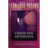 Chaos van gevoelens door L. Padura