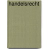 Handelsrecht door Karl E. Hemmer