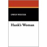 Hank's Woman door Owen Wister