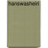 Hanswasheiri by Kurt Imhof