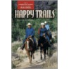 Happy Trails door Less Sellnow