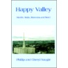 Happy Valley by Phillip Naugle