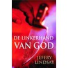 De linkerhand van God door J. Lindsay